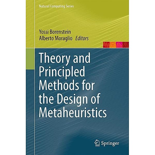 Theory and Principled Methods for the Design of Metaheuristics