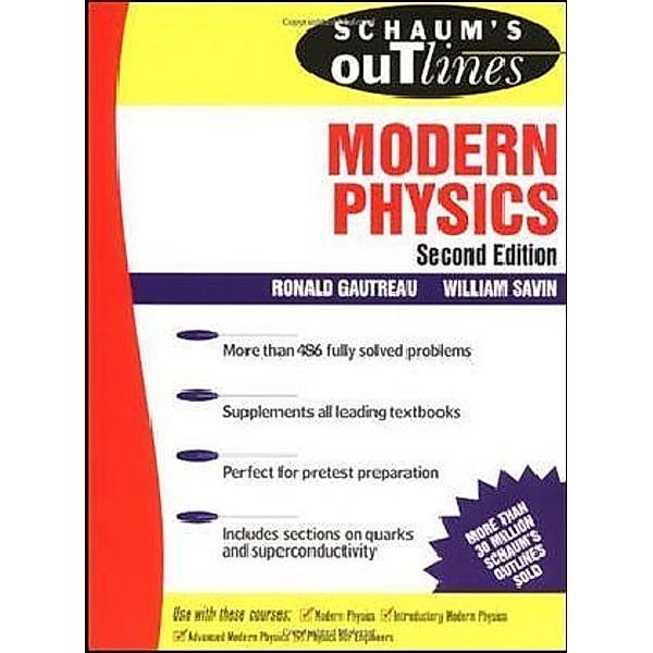 Theory and Problems of Modern Physics, Ronald Gautreau, William Savin