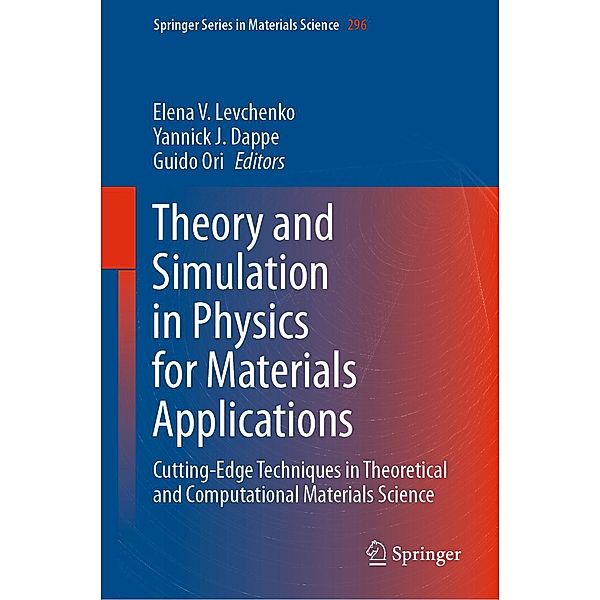 Theory and Simulation in Physics for Materials Applications / Springer Series in Materials Science Bd.296