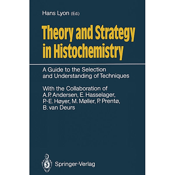 Theory and Strategy in Histochemistry