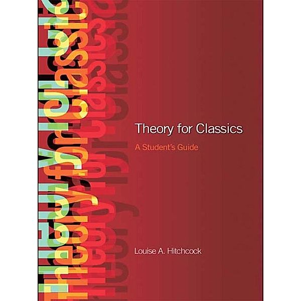 Theory for Classics, Louise Hitchcock