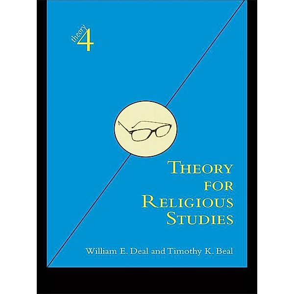 Theory for Religious Studies, William E. Deal, Timothy K. Beal