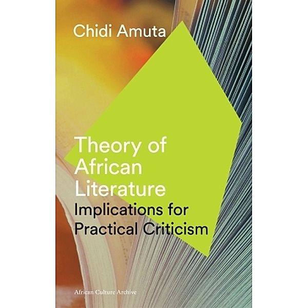 Theory of African Literature, Chidi Amuta