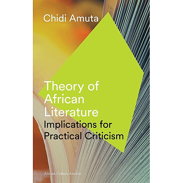 Theory of African Literature, Chidi Amuta