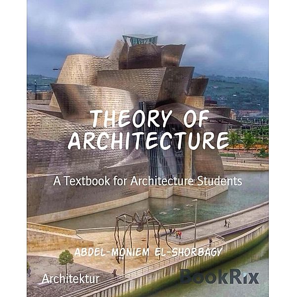 Theory of Architecture, Abdel-moniem El-Shorbagy