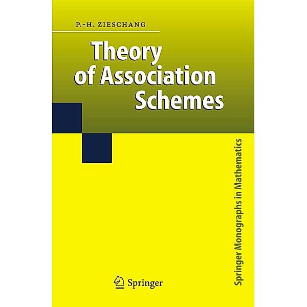Theory of Association Schemes, Paul-Hermann Zieschang