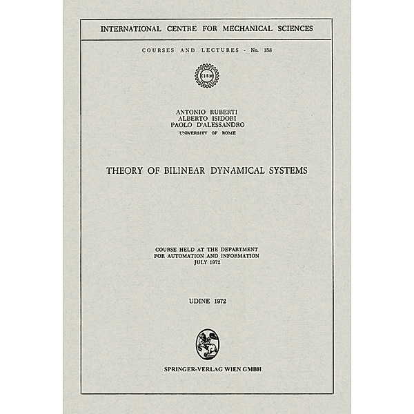 Theory of Bilinear Dynamical Systems, Antonio Ruberti, Alberto Isidori, Paolo D'Alessandro