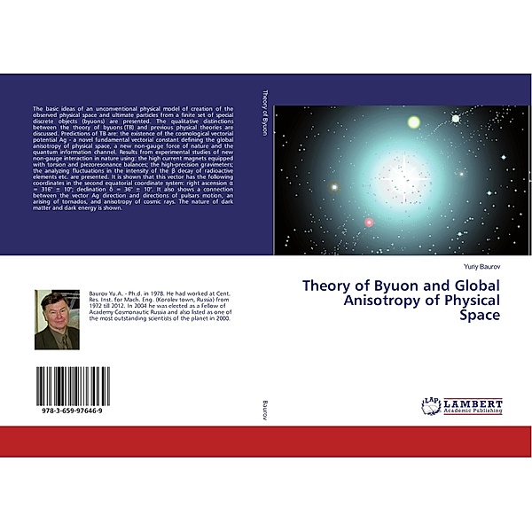 Theory of Byuon and Global Anisotropy of Physical Space, Yuriy Baurov