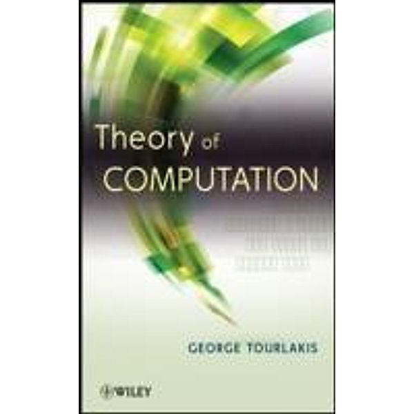 Theory of Computation, George Tourlakis