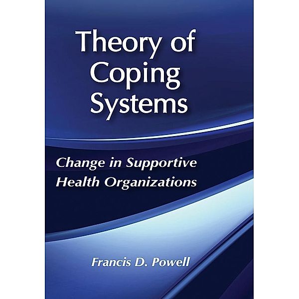 Theory of Coping Systems