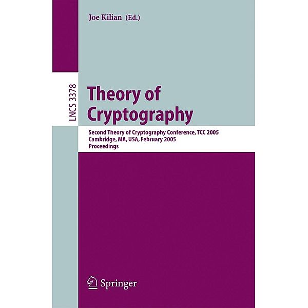 Theory of Cryptography / Lecture Notes in Computer Science Bd.3378