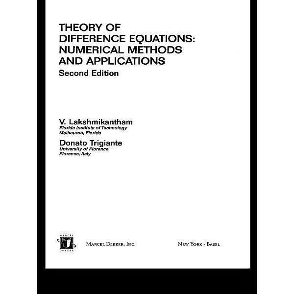 Theory Of Difference Equations Numerical Methods And Applications, V. Lakshmikantham, V. Trigiante