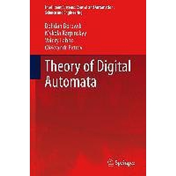 Theory of Digital Automata / Intelligent Systems, Control and Automation: Science and Engineering Bd.63, Bohdan Borowik, Mykola Karpinskyy, Valery Lahno, Oleksandr Petrov