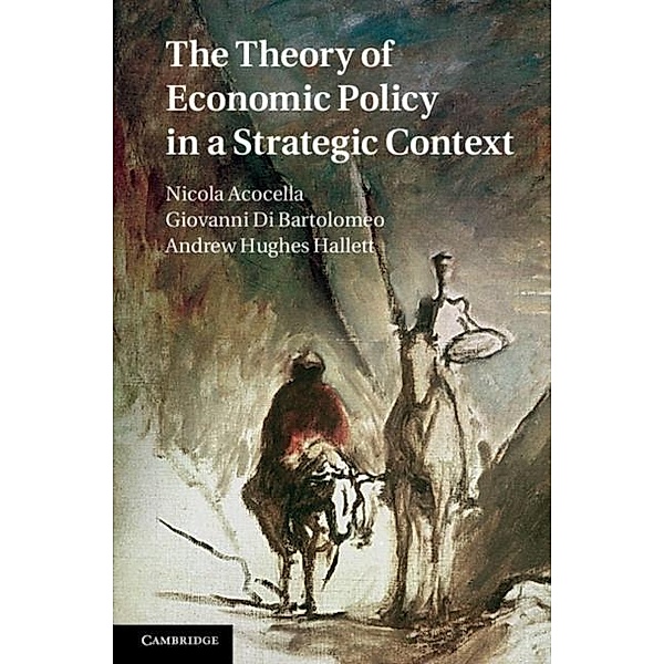 Theory of Economic Policy in a Strategic Context, Nicola Acocella