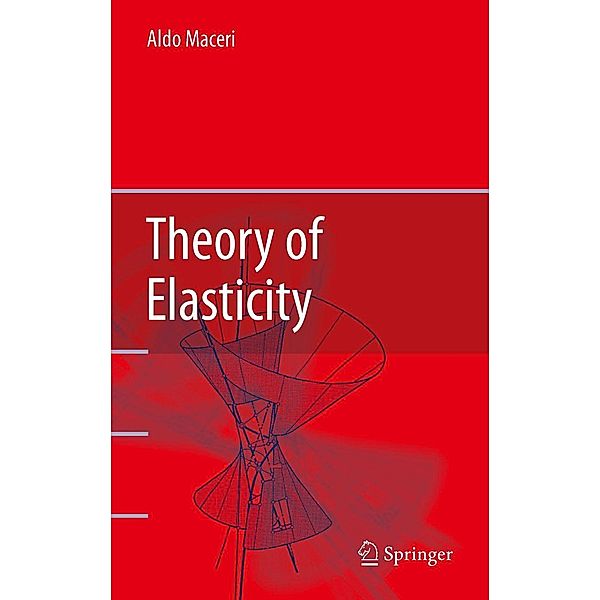 Theory of Elasticity, Aldo Maceri