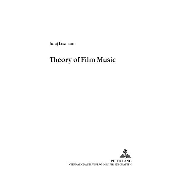 Theory of Film Music, Juraj Lexmann