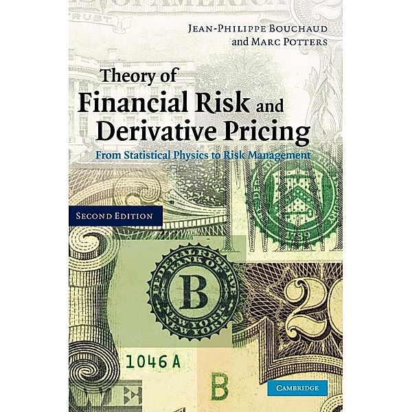 Theory of Financial Risk and Derivative Pricing, Jean-Philippe Bouchaud, Marc Potters