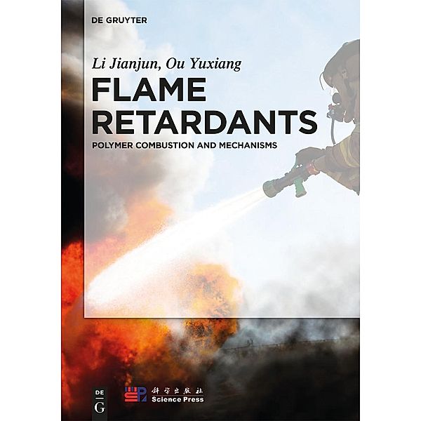 Theory of Flame Retardation of Polymeric Materials, Li Jianjun, Ou Yuxiang