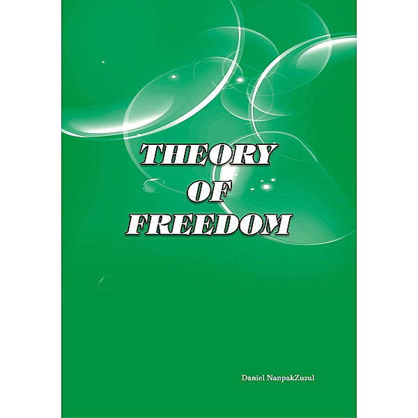 Theory of Freedom, Daniel Zuzul