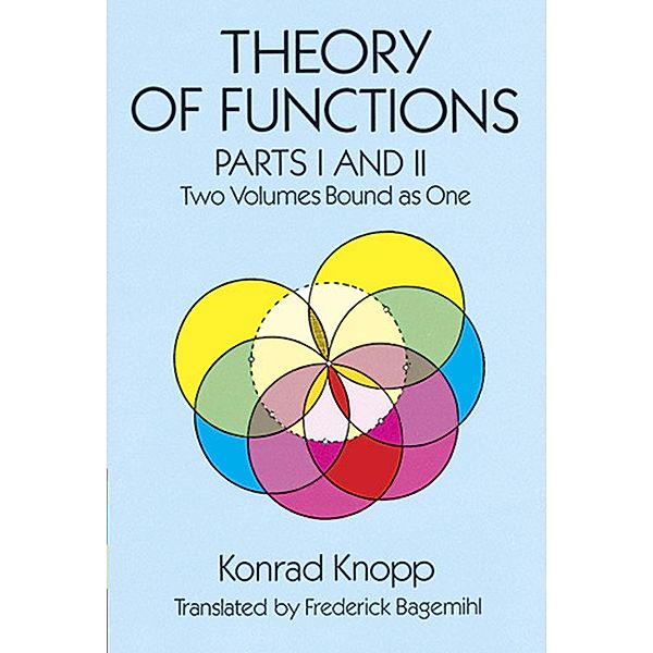 Theory of Functions, Parts I and II / Dover Books on Mathematics, Konrad Knopp