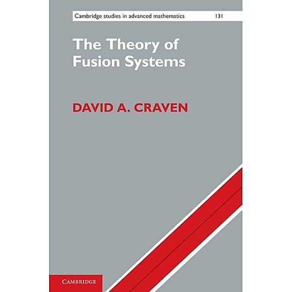 Theory of Fusion Systems, David A. Craven