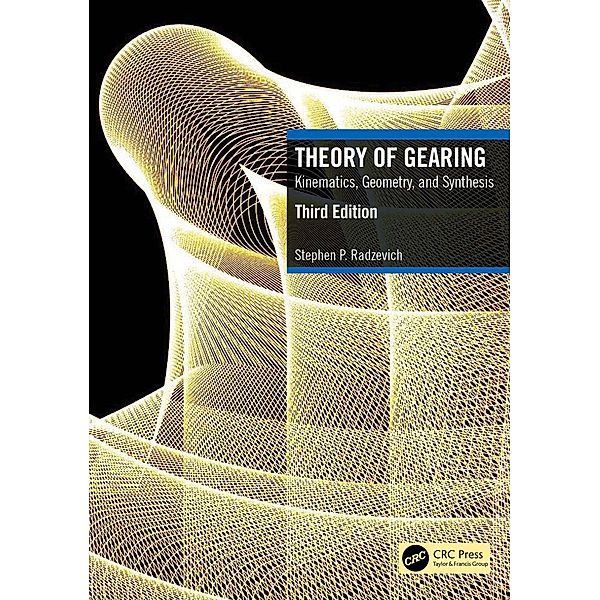Theory of Gearing, Stephen P. Radzevich