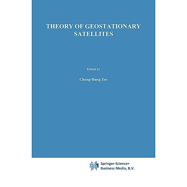 Theory of Geostationary Satellites, Chong-Hung Zee