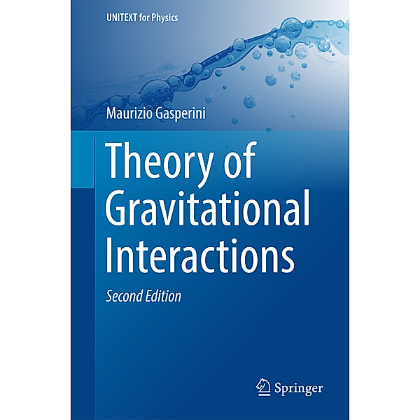 Theory of Gravitational Interactions, Maurizio Gasperini