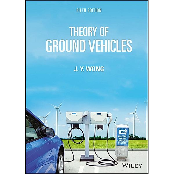 Theory of Ground Vehicles, J. Y. Wong