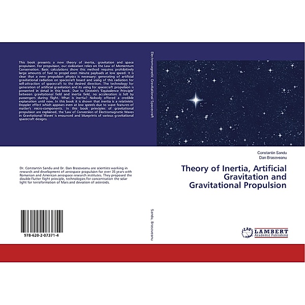 Theory of Inertia, Artificial Gravitation and Gravitational Propulsion, Constantin Sandu, Dan Brasoveanu