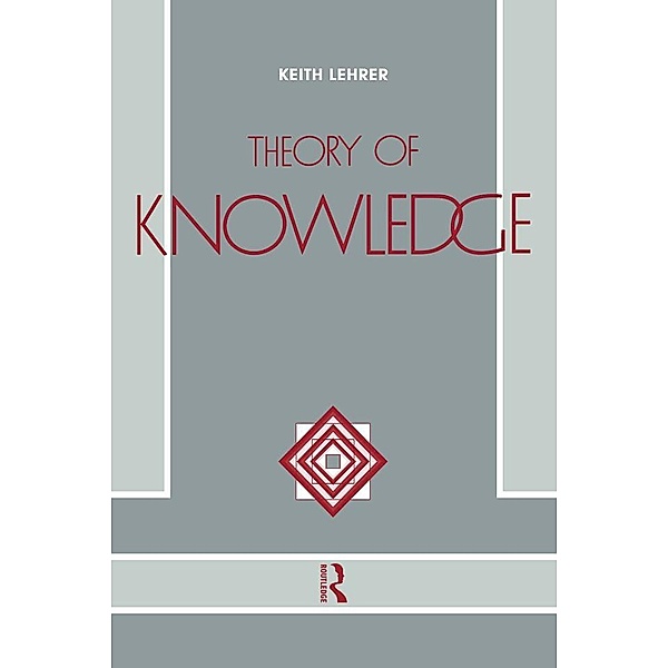 Theory of Knowledge, Keith Lehrer