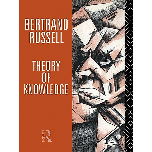 Theory of Knowledge, Bertrand Russell