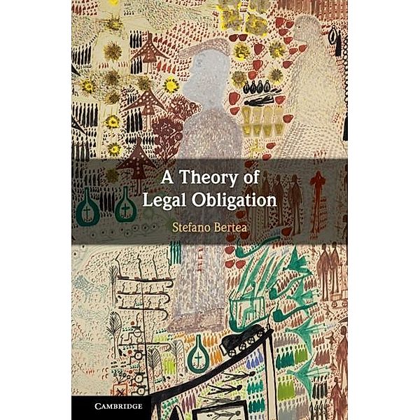 Theory of Legal Obligation, Stefano Bertea