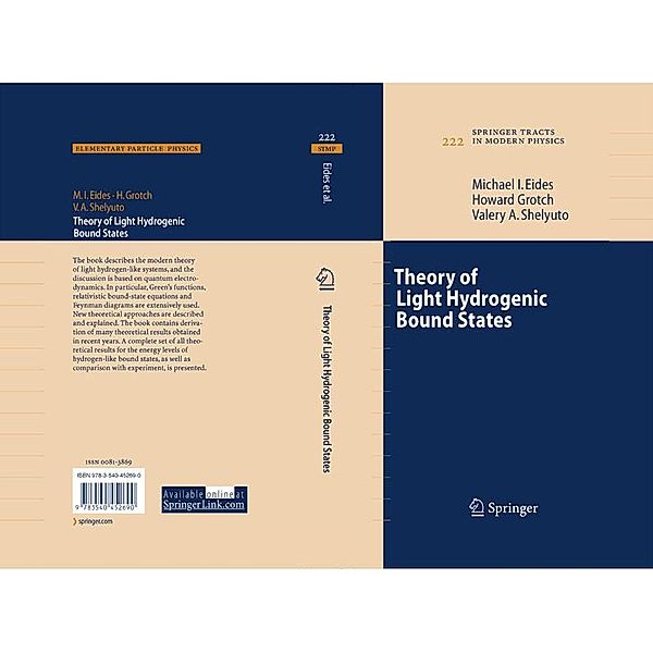 Theory of Light Hydrogenic Bound States / Springer Tracts in Modern Physics Bd.222, Michael I. Eides, Howard Grotch, Valery A. Shelyuto