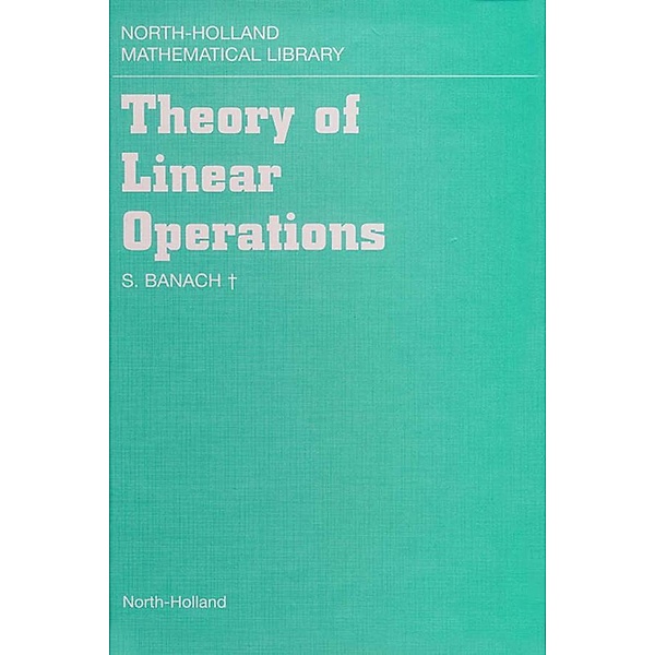 Theory of Linear Operations, S. Banach