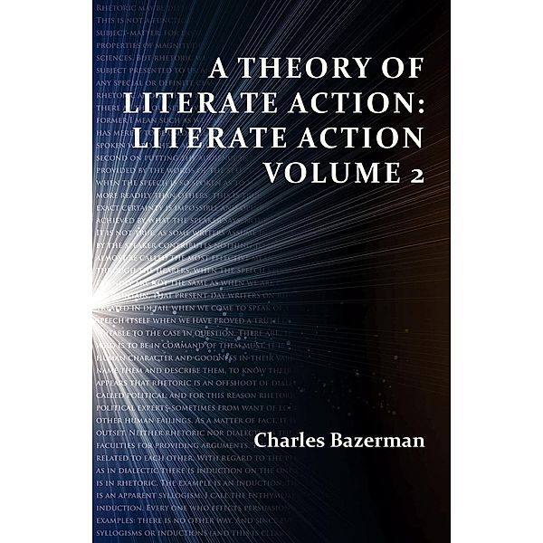Theory of Literate Action, A / Perspectives on Writing, Charles Bazerman
