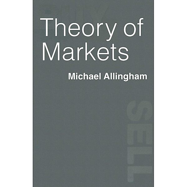 Theory of Markets, Michael G. Allingham