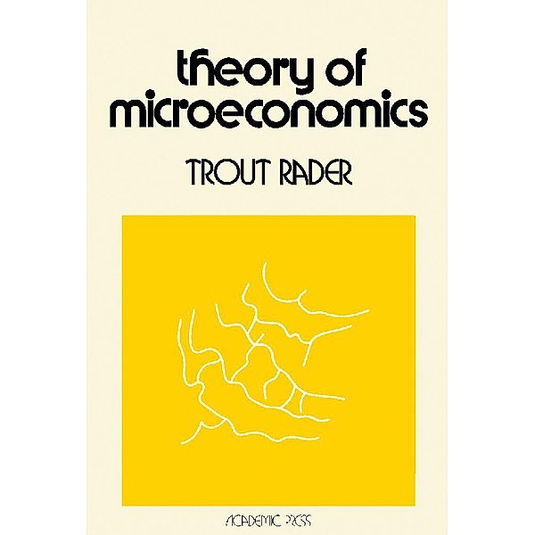 Theory of Microeconomics, Trout Rader