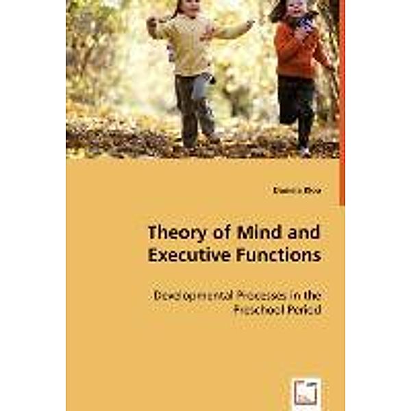 Theory of Mind and Executive Functions, Daniela Kloo