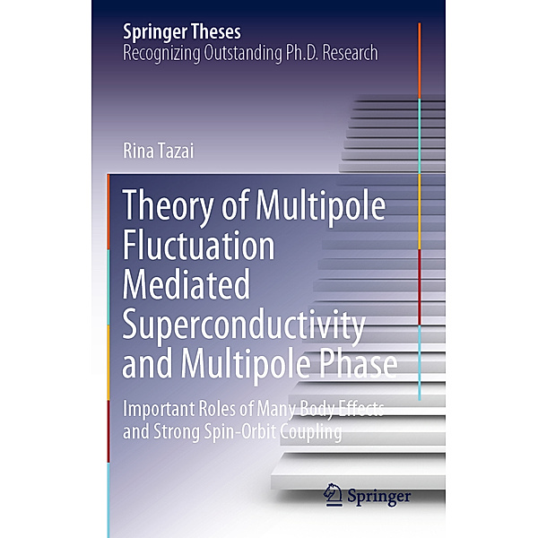 Theory of Multipole Fluctuation Mediated Superconductivity and Multipole Phase, Rina Tazai