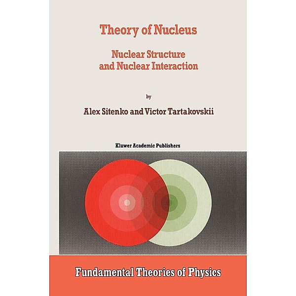 Theory of Nucleus, A. Sitenko, V. Tartakovskii