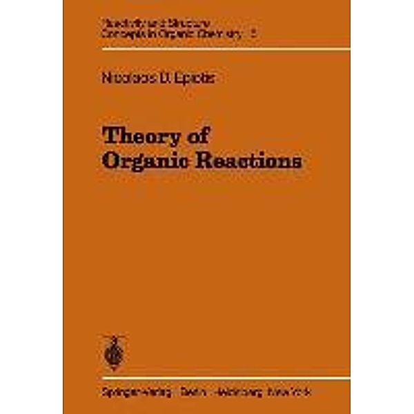 Theory of Organic Reactions, N. D. Epiotis