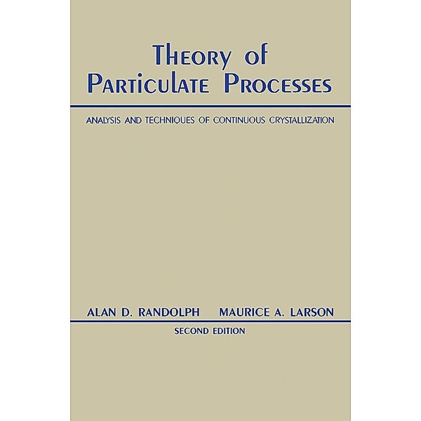 Theory of Particulate Processes, Alan Ranodolph