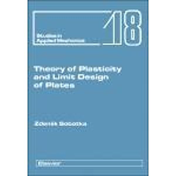 Theory of Plasticity and Limit Design of Plates, Z. Sobotka