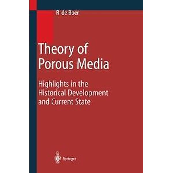 Theory of Porous Media, Reint de Boer