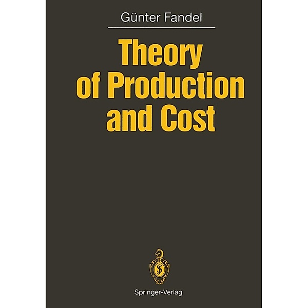 Theory of Production and Cost, Günter Fandel