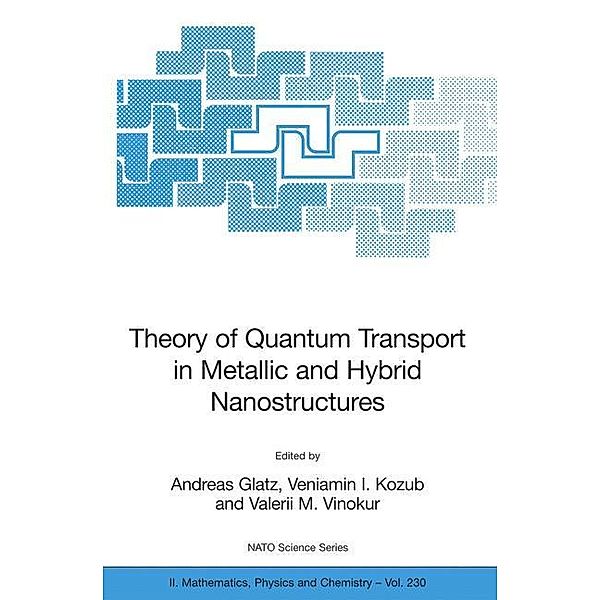 Theory of Quantum Transport in Metallic and Hybrid Nanostructures