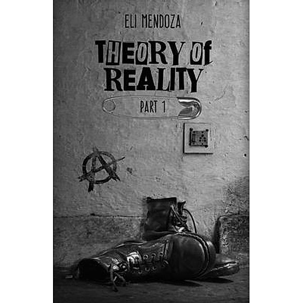 Theory of Reality, Eli Mendoza