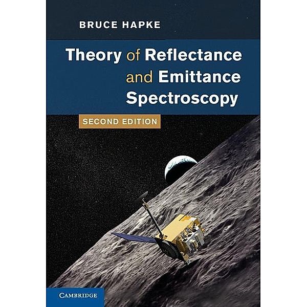 Theory of Reflectance and Emittance Spectroscopy, Bruce Hapke