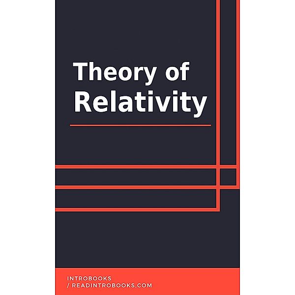 Theory of Relativity, IntroBooks Team